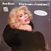 LP - Joan Rivers - What Becomes A Semi-Legend Most?