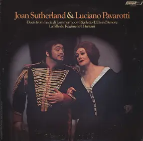 Joan Sutherland - Duets From Lucia Di Lammermoor • Rigoletto • L'Elisir D'Amore La Fille Du Régiment • I Puritani