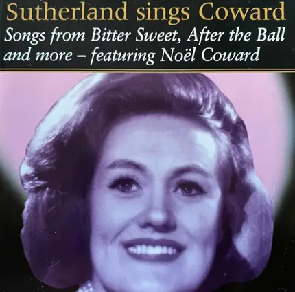 Joan Sutherland Sings Noël Coward - Joan Sutherland Sings Noël Coward
