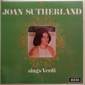 Joan Sutherland - Sings Verdi