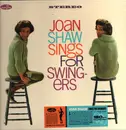LP - Joan Shaw - Sings For Swingers - 180g