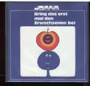 7inch Vinyl Single - Joana - Bring Das Erst Mal Den Erwachsenen Bei
