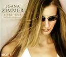 CD Single - Joana Zimmer - I Believe (Give A Little Bit...)