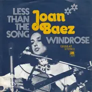 Joan Baez - Less Than The Song