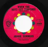 Joanie Sommers - When The Boys Get Together / Passing Strangers