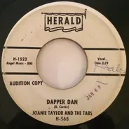 Joanie Taylor & The Tabs - Dapper Dan / You Lied