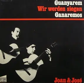 Joan & José - Guanyarem! Wir Werden Siegen! Ganaremos!