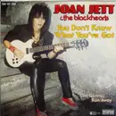 7inch Vinyl Single - Joan Jett & The Blackhearts - You Don't Know What You've Got