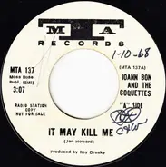 Joann Bon And The Coquettes - It May Kill Me