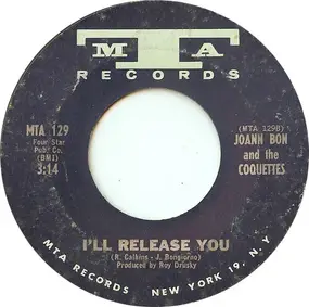 Joann Bon And The Coquettes - You're Getting Restless