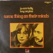 Jo-Ann Kelly & Tony McPhee - Same Thing on Their Minds