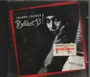 CD - Joanna Connor - Believe It!