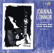 CD - Joanna Connor - Living On The Road