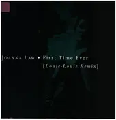 Joanna Law - First Time Ever (Louie-Louie Remix)