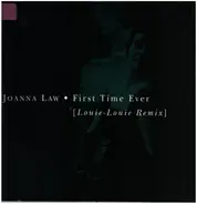 Joanna Law - First Time Ever (Louie-Louie Remix)