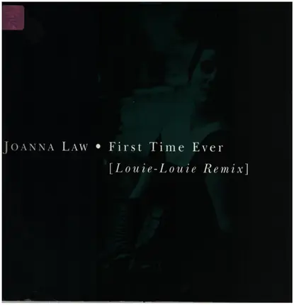 Joanna Law - First Time Ever (Louie-Louie Remix)
