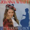 7inch Vinyl Single - Joanna Wyatt - Little Drummer Boy