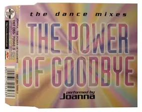 Joanna - The Power Of Goodbye (The Dance Mixes)