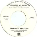 7inch Vinyl Single - Joanne Glasscock - Momma No More