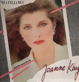 Joanne King - Two Pillows / I Wanna Be Your Bee