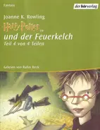 Rufus Beck / Joanne K. Rowling - Harry Potter Und Der Feuerkelch (Teil 4 Von 4 Teilen)