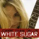 CD - Joanne Shaw Taylor - White Sugar