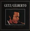 LP - Joao and Astrud Gilberto Stan Getz - The Getz / Gilberto Collection - 20 Golden Greats