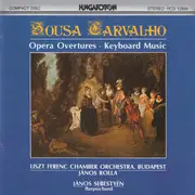 CD - João de Sousa Carvalho - Opera Overtures, Keyboard Music