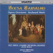 João de Sousa Carvalho - Opera Overtures, Keyboard Music