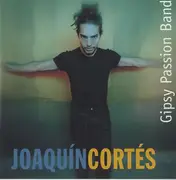 CD - Joaquín Cortés - Gipsy Passion Band - Joaquín Cortés - Gipsy Passion Band