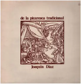 Joaquin Diaz - De La Picaresca Tradicional