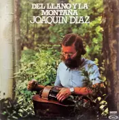 Joaquin Diaz - Del Llano Y La Montaña