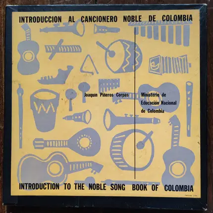 Joaquín Piñeros Corpas , Various - Introduccion Al Cancionero Noble De Colombia