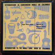Joaquín Piñeros Corpas , Various - Introduccion Al Cancionero Noble De Colombia