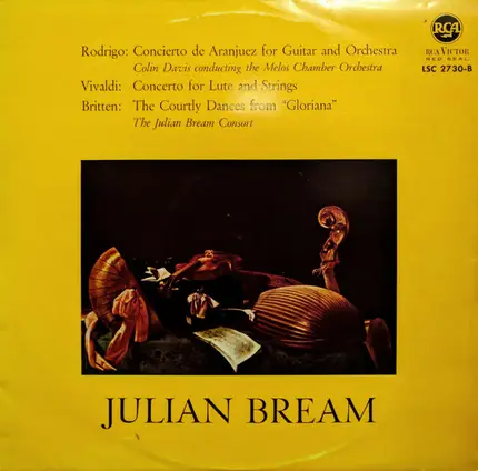 Joaquín Rodrigo / Benjamin Britten / Antonio Vivaldi - Julian Bream - Concerto De Aranjuez / Courtly Dances / Concerto In D