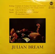 LP - Joaquín Rodrigo / Benjamin Britten / Antonio Vivaldi - Julian Bream - Concerto De Aranjuez / Courtly Dances / Concerto In D