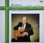 LP - Joaquín Rodrigo / Benjamin Britten / Antonio Vivaldi - Julian Bream , Melos Chamber Orchestra , Sir - Concierto De Aranjuez / Courtly Dances From 'Gloriana' / Concerto For Lute And Strings - white label