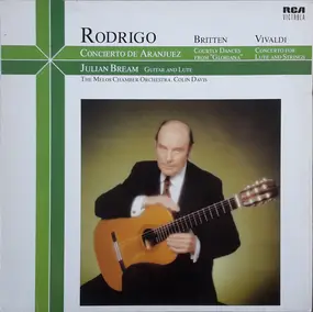 Joaquín Rodrigo - Concierto De Aranjuez / Courtly Dances From 'Gloriana' / Concerto For Lute And Strings