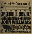 LP - Joaquín Rodrigo / John Williams - Concierto De Aranjuez / Fantasía Para Un Gentilhombre