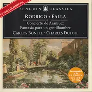Rodrigo / Falla - Rodrigo: Concierto De Aranjuez, Fantasia Para Un Gentilhombre; Falla:  El Sombrero de Tres Picos
