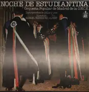 LP - Joaquin Rodrigo,  Federico Moreno Torroba, Ernesto Halffter Escriche a.o. - Noche De Estudiantina