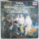 LP - Turina - Canto A Sevilla / Danzas Fantásticas / La Oración Del Torero