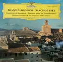 LP - Joaquín Rodrigo, Narciso Yepes - Concierto De Aranjuez / Fantasía Para Un Gentilhombre