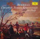 LP - Joaquín Rodrigo - Concierto De Aranjuez · Konzertserenade Für Harfe