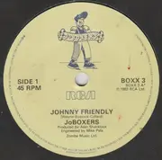 7inch Vinyl Single - JoBoxers - Johnny Friendly