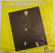 7inch Vinyl Single - Jo Broadbery & The Standouts - Cut Out The Real