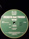 12inch Vinyl Single - Jocasta , Trigga - Wyne