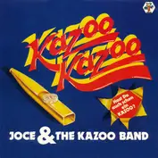 Joce And The Kazoo Band
