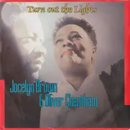 Jocelyn Brown & Oliver Cheatham - Turn Out The Lights