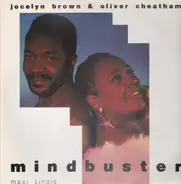 Jocelyn Brown & Oliver Cheatham - Mindbuster